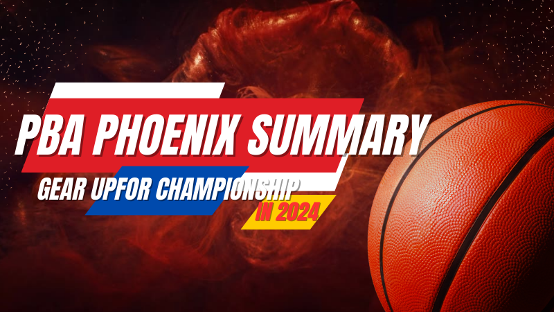 PBA Phoenix Summary: Gear up for Championship in 2024